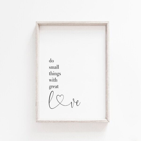 Do Small Things With Great Love - Etsy