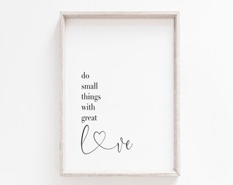 Do Small Things With Great Love - Etsy