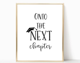 Onto The Next Chapter Printable Wall Art, Class of 2024, Graduation Decoration 2024, High School Graduation