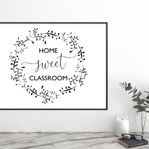 Home Sweet Classroom PRINTABLE Wall Art, Farmhouse Classroom Decor, Classroom Sign, Classroom ...