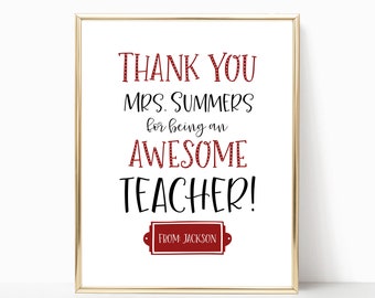 Teacher Appreciation Week Printable, Personalized Teacher Thank You Sign, Teacher Appreciation Gift, Custom End of School Teacher Gift