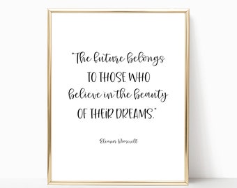 Graduation Decoration 2024, The Future Belongs Printable, Eleanor Roosevelt Quote, Senior 2024, Graduation Party Decor