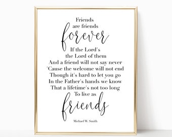 Friends Are Friends Forever Quote Printable Wall Art, Farmhouse Style Wall Decor, Friendship Quote, Digital Download