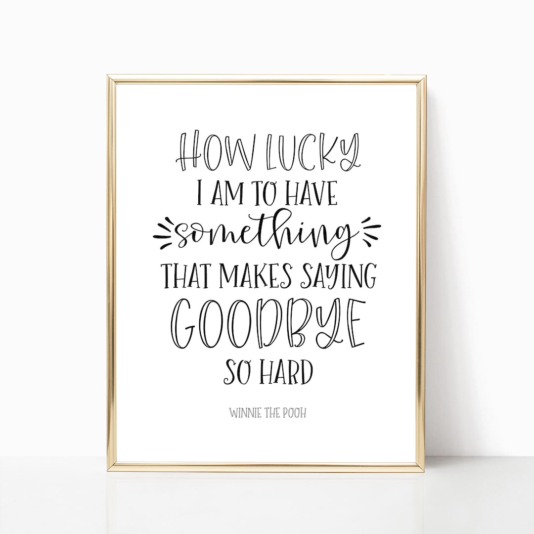 How Lucky I Am to Have Something, Winnie the Pooh Printable Quote, Children