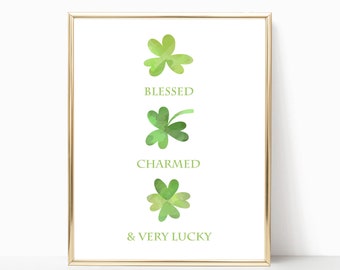 St Patrick's Day PRINTABLE Sign, Blessed Charmed Very Lucky, St Patrick's Day Decor, Chartreuse Green, Spring Wall Art, Digital Download