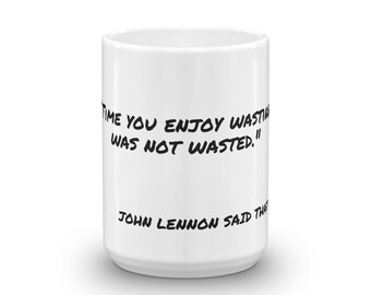 John Lennon "Wasted Time" Mug