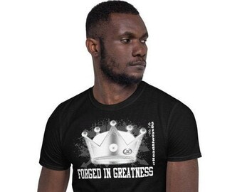 Forged In Greatness Men Tee