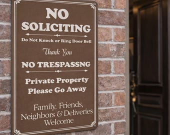 Family and Friends Welcome, No Soliciting Sign, Metal Weatherproof Signs, No Trespassing, Please Go Away