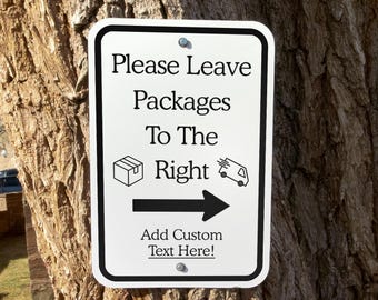 Leave Packages to the Right, Package Deliver Sign, Metal Sign, Custom Sign, Personalized Package Sign, Directional Sign, Mail Delivery Sign
