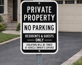 Private Property, No Parking, Residents & Guests Only, Metal Sign, Weatherproof, Property Signs