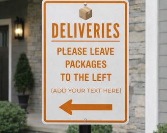 Deliveries Sign, Directional Delivery Signs, Custom Packages Signage, Arrows, Please Leave Packages