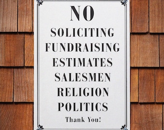 No Soliciting Metal Sign, No Fundraising, Estimates, Salesmen, Religion, Politics, Door Signs, Customizable