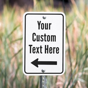 Sign With Arrow, Metal Sign, Custom Sign, Aluminum Sign, Arrows, Directional Sign, Outdoor Sign, Sign for Post, Personalized Metal Sign