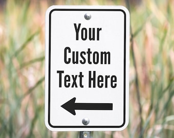 Sign With Arrow, Metal Sign, Custom Sign, Aluminum Sign, Arrows, Directional Sign, Outdoor Sign, Sign for Post, Personalized Metal Sign