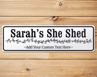 She Shed Sign, Outdoor Metal Sign, Custom She Shed Sign, Shed, Gift, Personalized Sign, Aluminum Sign, Cute She Shed Gift, Gift for Women