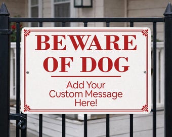 Beware Of Dog Sign, Metal Outdoor Signs, Customizable, Warning Signage
