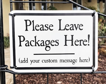 Delivery Sign, Leave Packages Here, Custom Sign, Package Delivery Sign, Personalized Sign, Custom Text, Mail, Gift, Home Sign, Customized