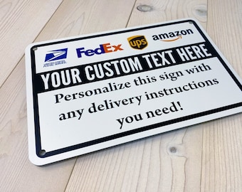 Custom Delivery Sign, Deliveries, Packages Sign, Metal Sign, USPS, FedEx, UPS, Amazon, Delivery Message Sign, Personalized Deliveries Sign