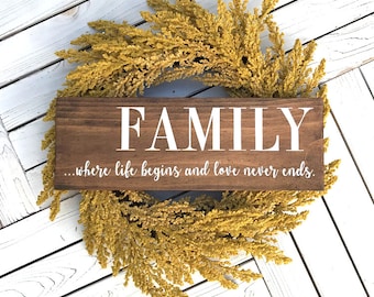 Family Wood Sign, Wood Sign, Quotes Signs, Family Sign, Family Where Life Begins And Love Never Ends, Family Wall Decor, Rustic Wall Sign