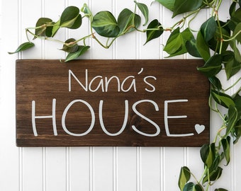 Nana's House, Wood Sign, Grandma Gift, Mother's Day Gift, Wood Decor, Signs, Nana, Grandparents, Christmas Gift, Custom Wood Sign, Heart