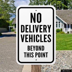 No Delivery Trucks Sign - Get 10% Off Now