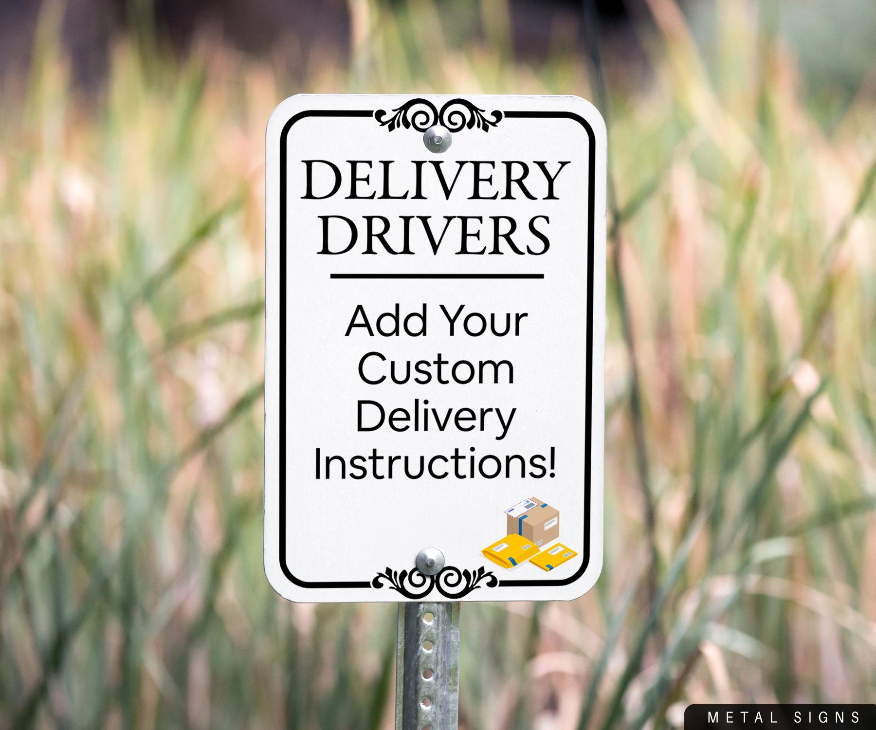 Delivery Drivers Sign, Custom Metal Outdoor Sign, Package Deliveries ...