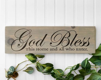 God Bless This Home and All Who Enter, Wood Sign, Sign, House Warming Gift, Religious Signs, Religious Sayings, Wood Decor, Blessings