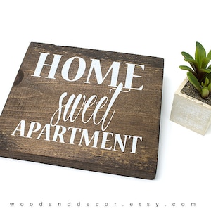 Home Sweet Apartment, Wood Sign, Wood Decor, Housewarming Gift, Cute Decor, Rustic Wood Sign, New Home Gift, Wood Sign, Cute Gift, Wood Gift