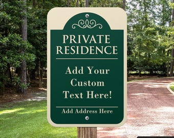 Private Residence Sign, Property Signage, Metal, Custom Signs, Weatherproof, Driveway and Private Road