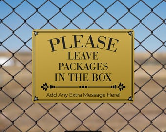 Gold Sign, Package Delivery Signs, Leave Packages In The Box, Custom Instructions , Elegant Design, Mail and Deliveries