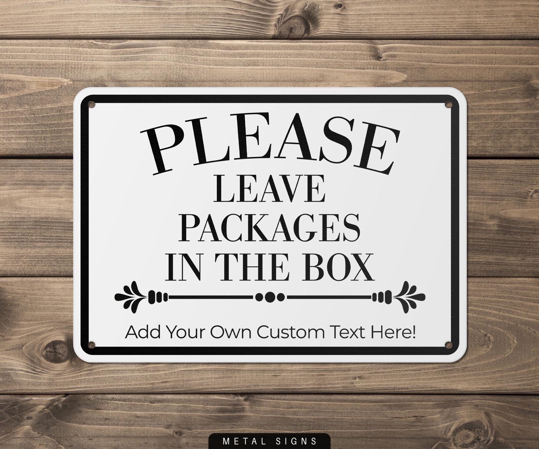 Leave Packages In The Box, Custom Metal Sign, Delivery Sign, Personalized Package Delivery Sign, Custom Sign, Mail Delivery, Package in Box