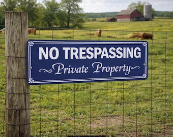 No Trespassing, Private Property, Metal Sign, Customizable, Weatherproof, Custom Signs, Business and Property Signage