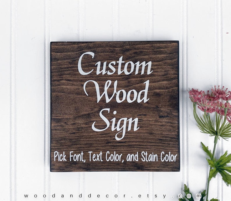 Personalized Gifts, Custom Text, Custom Wood Signs, Wood Sign, Custom Wording, Quotes, Sayings, Wood Plaque, Design Your Own Sign, Wood Gift image 2