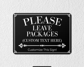 Custom Package Delivery Sign, Personalized Instructions, Customized Deliveries Sign, Mail Signage, Weatherproof and Beautifully Designed