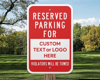 Custom Reserved Parking Sign, Personalized Metal Parking Spot Signs, Business, Home, Office, Personal Use Signage