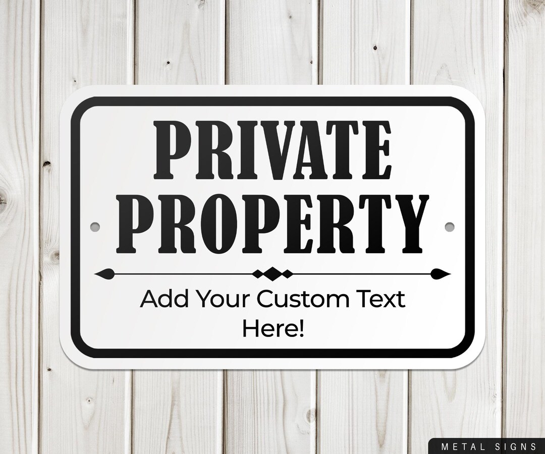 Private Property Sign, Security Sign, Custom Metal Sign, Outdoor Sign ...