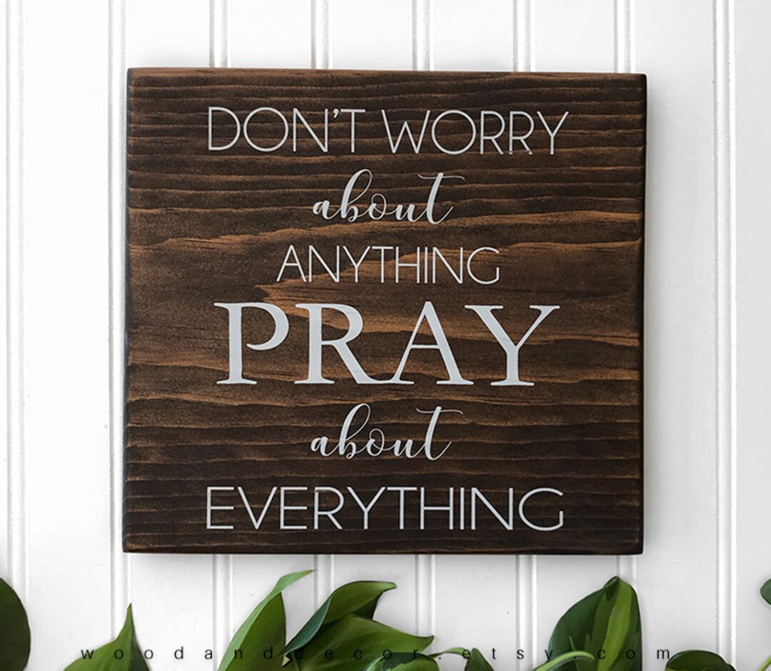 Pray Wood Sign, Don't Worry and Pray, Wood Sign, Signs, Religious Gifts