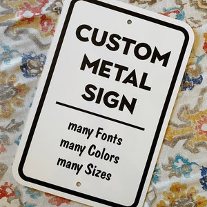 Aluminum Sign, Custom Sign, Custom Metal Sign, Personalized Sign, Man Cave Sign, Parking Sign, Outdoor Sign, Business Sign, Warning Sign