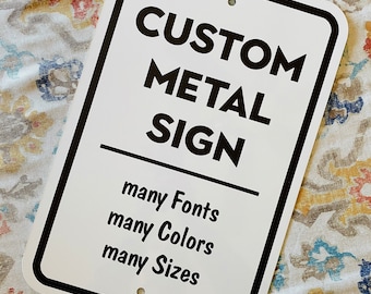 Aluminum Sign, Custom Sign, Custom Metal Sign, Personalized Sign, Man Cave Sign, Parking Sign, Outdoor Sign, Business Sign, Warning Sign