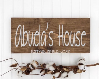 Abuela's House Sign, Wood Sign, Home Decor, Pregnancy Announcement, Gifts For Grandma, Abuela Gift, Christmas Gift For Abuela, Abuelita Gift