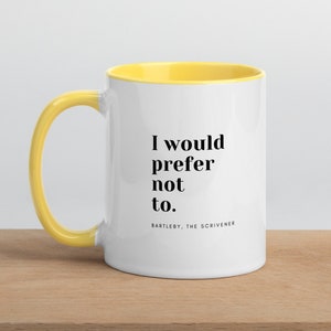 I Would Prefer Not To Mug / Bartleby the Scrivener / Herman Melville
