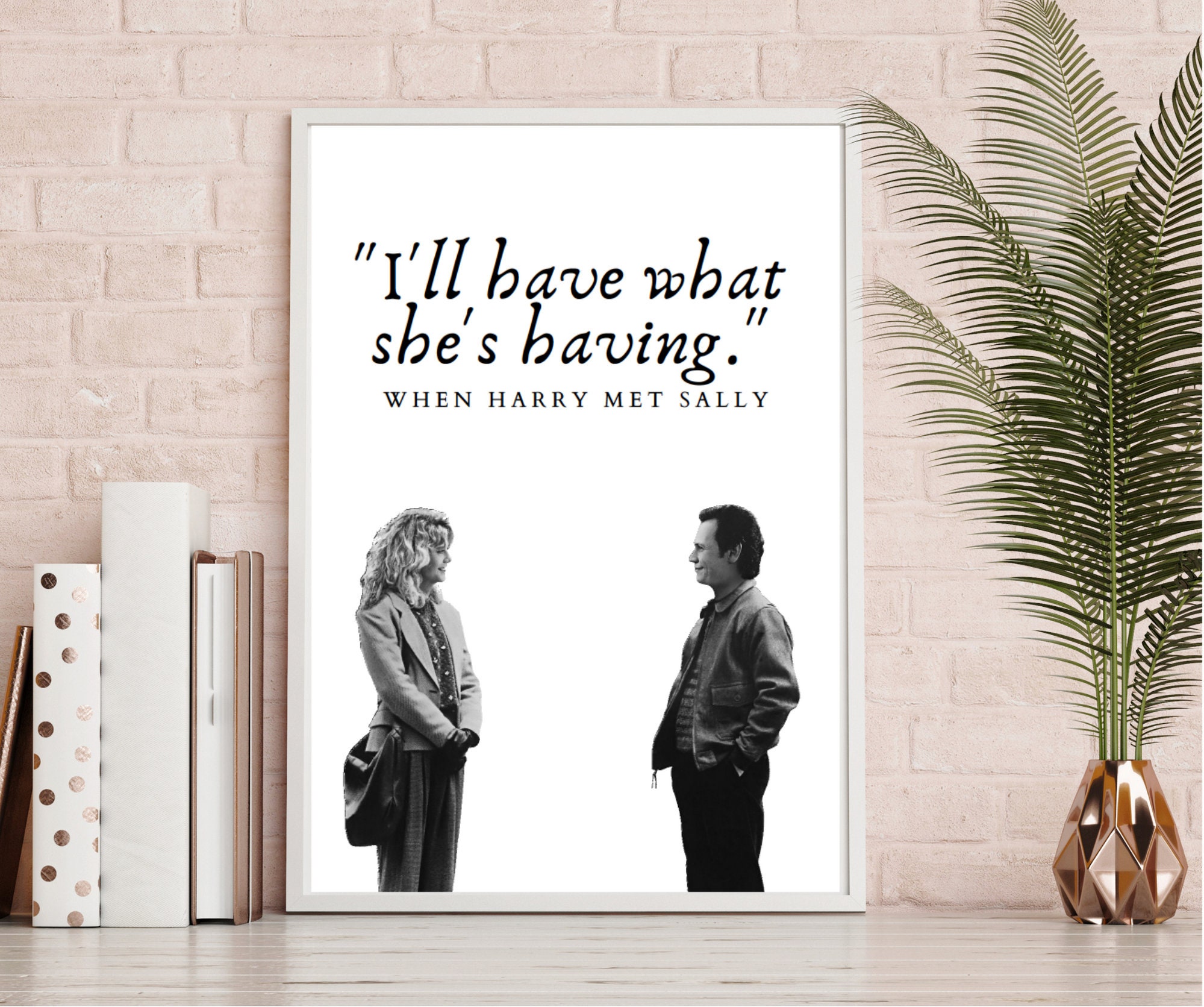 When Harry Met Sally Quotes / Digital Download Printables / 6 Unique Artworks / Nora Ephron, Meg Ryan, Billy Crystal