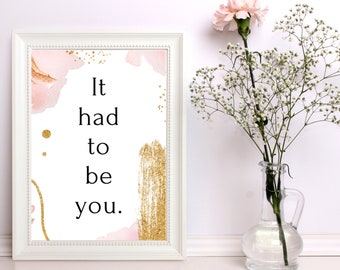 It had to be you / Printable Artwork / Digital Download / When Harry Met Sally