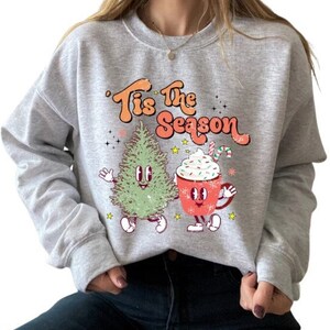 Adult Tis the Season, Spruce and Candy Cane Hot Cocoa Sweatshirts/LS shirts. Heather Gray, Christmas fun