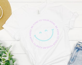 Be Kind to Your Mind .svg, .png, and .dxf cut and/sublimation/Cricut/DTF transfers or iron on files