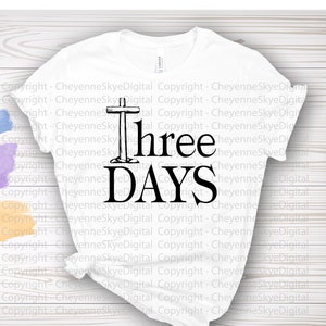 Three days svg, png and dxf clipart layered cut file sublimation Easter He is risen third day