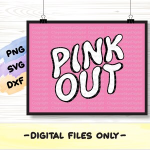 Pink Sign Out Message Light Pink Out Svg, Png, Dxf for Cricut Sublimation Silhouette Pink Out ...