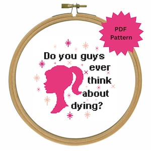 Padrão de ponto cruz da Barbie - Você já pensou em morrer?
