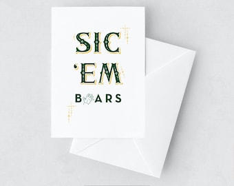 Sic 'Em Bears | Baylor War Chant | A2 Greeting Card