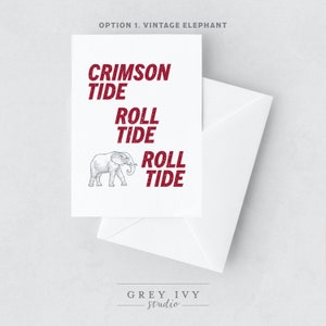 Crimson Tide, Roll Tide, Roll Tide | University of Alabama War Chant | Greeting Card